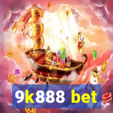 9k888 bet